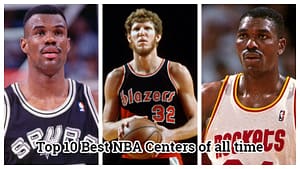 Top 10 Best NBA Centers of all time