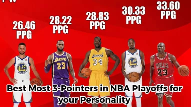 Best Most 3-Pointers in NBA Playoffs for Your Personality